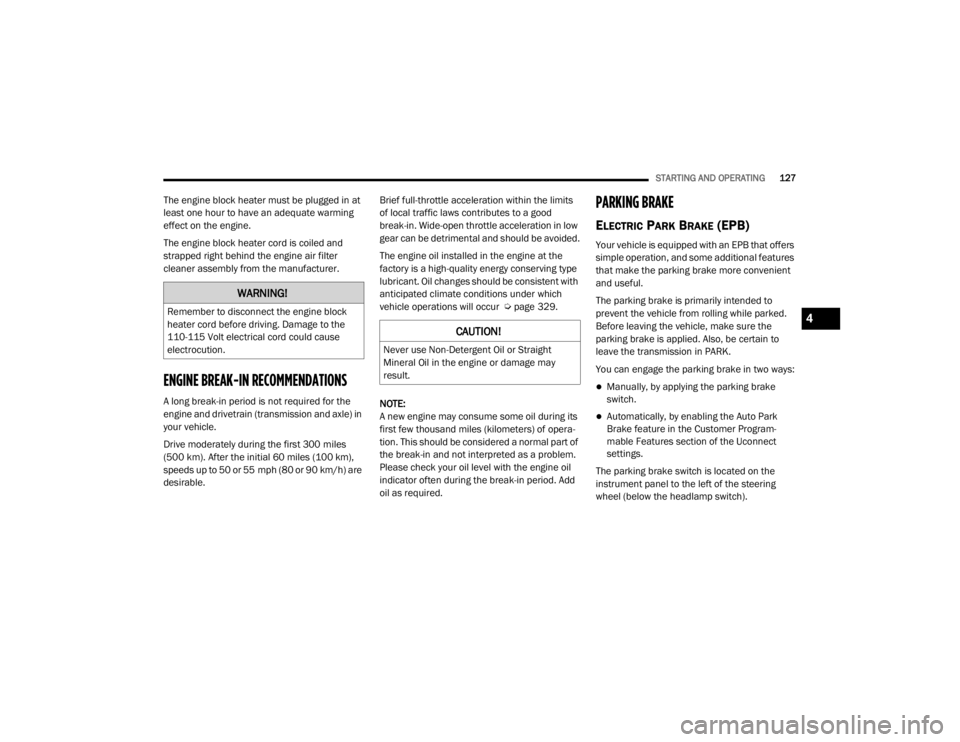 JEEP GRAND CHEROKEE L 2021  Owners Manual �:�$�5�1�,�1�*�
�5�H�P�H�P�E�H�U��W�R��G�L�V�F�R�Q�Q�H�F�W��W�K�H��H�Q�J�L�Q�H��E�O�R�F�N�
�K�H�D�W�H�U��F�R�U�G��E�H�I�R�U�H��G�U�L�Y�L�Q�J����D�P�D�J�H��W�R��W�K�H�
���������