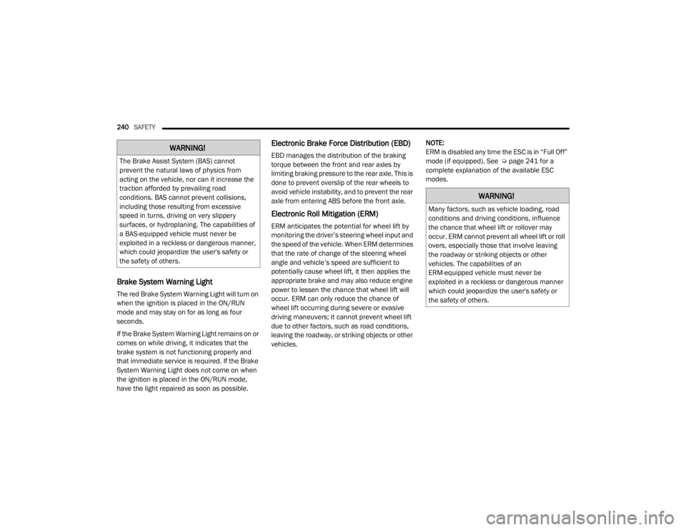 JEEP GRAND CHEROKEE L 2021  Owners Manual �:�$�5�1�,�1�*�
�7�K�H��%�U�D�N�H��$�V�V�L�V�W��6�\�V�W�H�P���%�$�6�\f��F�D�Q�Q�R�W�
�S�U�H�Y�H�Q�W��W�K�H��Q�D�W�X�U�D�O��O�D�Z�V��R�I��S�K�\�V�L�F�V��I�U�R�P�
�D�F�W�L�Q�J��R�Q��W�K