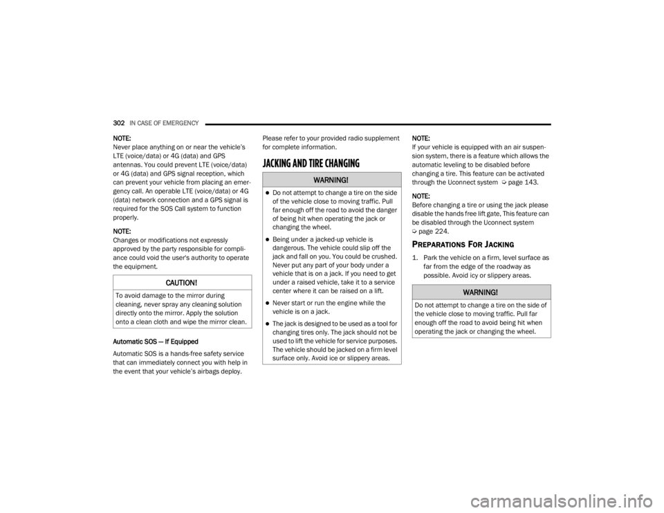 JEEP GRAND CHEROKEE L 2021  Owners Manual �:�$�5�1�,�1�*�
Do not attempt to change a tire on the side 
of the vehicle close to moving traffic. Pull 
far enough off the road to avoid the danger 
of being hit when operating the jack or 
cha