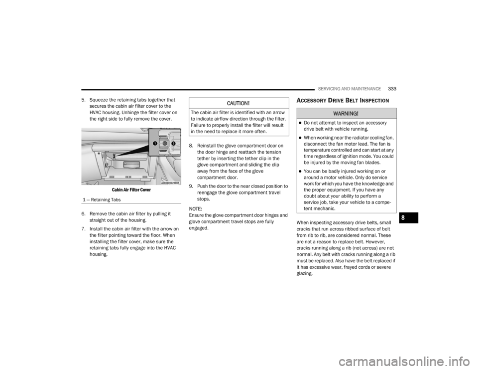 JEEP GRAND CHEROKEE L 2021  Owners Manual �&�$�8�7�,�2�1�
�7�K�H��F�D�E�L�Q��D�L�U��I�L�O�W�H�U��L�V��L�G�H�Q�W�L�I�L�H�G��Z�L�W�K��D�Q��D�U�U�R�Z�
�W�R��L�Q�G�L�F�D�W�H��D�L�U�I�O�R�Z��G�L�U�H�F�W�L�R�Q��W�K�U�R�X�J�K��W�K�H�