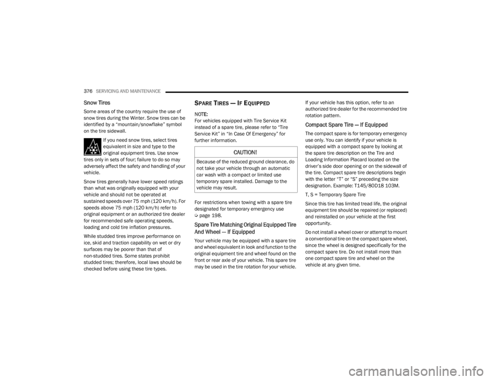 JEEP GRAND CHEROKEE L 2021  Owners Manual �&�$�8�7�,�2�1�
�%�H�F�D�X�V�H��R�I��W�K�H��U�H�G�X�F�H�G��J�U�R�X�Q�G��F�O�H�D�U�D�Q�F�H���G�R�
�Q�R�W��W�D�N�H��\�R�X�U��Y�H�K�L�F�O�H��W�K�U�R�X�J�K��D�Q��D�X�W�R�P�D�W�L�F�
�F�D�U�