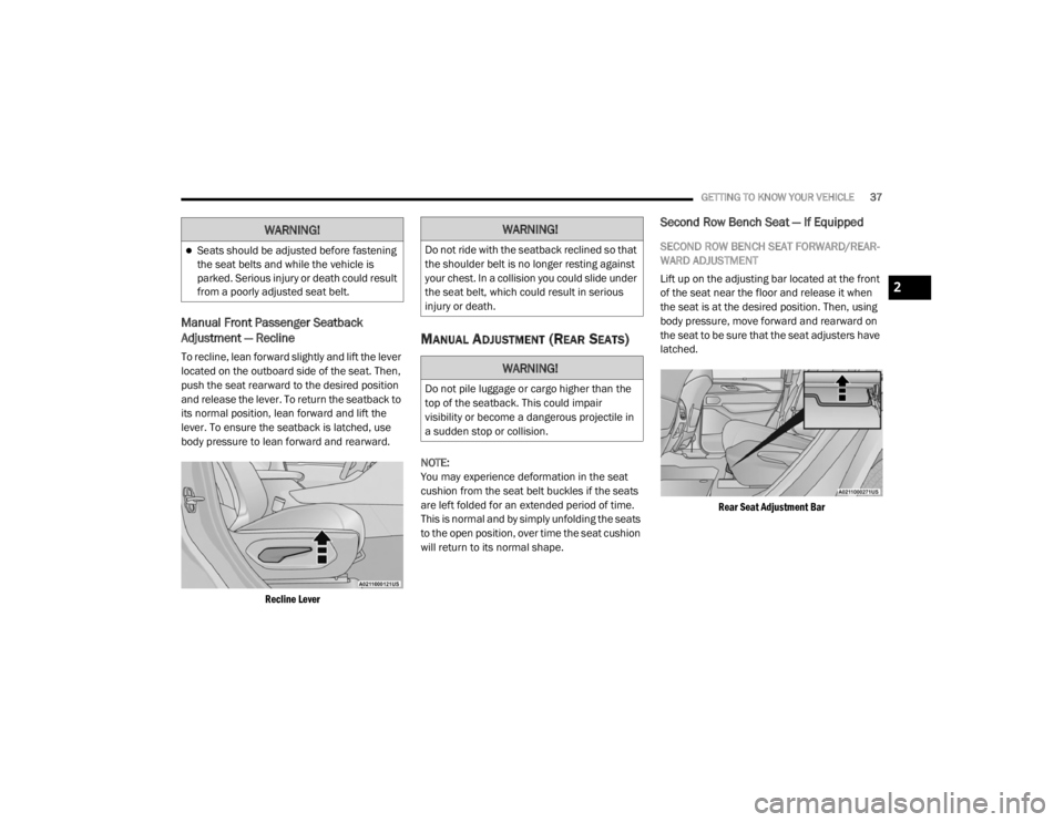 JEEP GRAND CHEROKEE L 2021 Owners Guide �:�$�5�1�,�1�*��:�$�5�1�,�1�*�
��R��Q�R�W��U�L�G�H��Z�L�W�K��W�K�H��V�H�D�W�E�D�F�N��U�H�F�O�L�Q�H�G��V�R��W�K�D�W�
�W�K�H��V�K�R�X�O�G�H�U��E�H�O�W��L�V��Q�R��O�R�Q�J�H�U��U�H�V�W�L