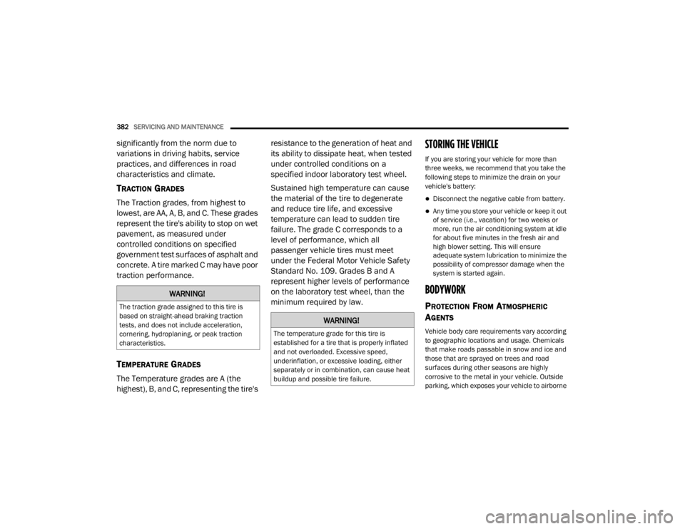 JEEP GRAND CHEROKEE L 2021  Owners Manual �:�$�5�1�,�1�*�
�7�K�H��W�U�D�F�W�L�R�Q��J�U�D�G�H��D�V�V�L�J�Q�H�G��W�R��W�K�L�V��W�L�U�H��L�V�
�E�D�V�H�G��R�Q��V�W�U�D�L�J�K�W��D�K�H�D�G��E�U�D�N�L�Q�J��W�U�D�F�W�L�R�Q�
�W�H�V�W�V�