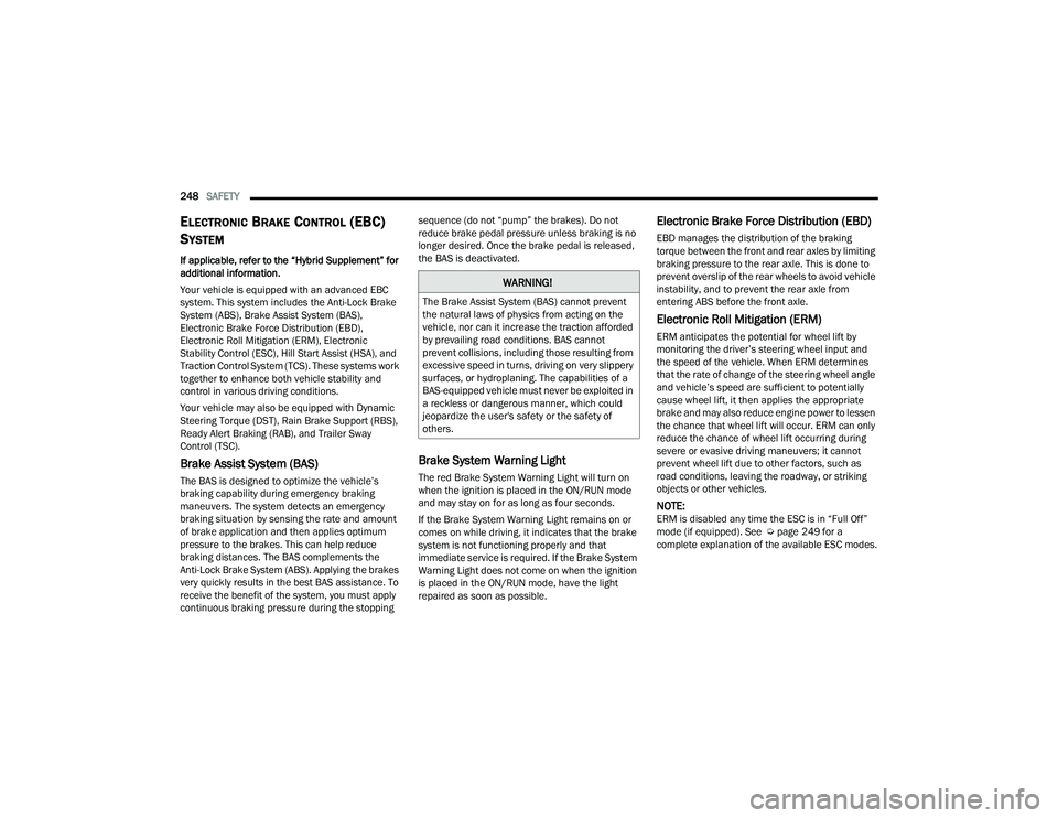 JEEP GRAND CHEROKEE 4XE 2022  Owners Manual �:�$�5�1�,�1�*�
�7�K�H��%�U�D�N�H��$�V�V�L�V�W��6�\�V�W�H�P���%�$�6�\f��F�D�Q�Q�R�W��S�U�H�Y�H�Q�W�
�W�K�H��Q�D�W�X�U�D�O��O�D�Z�V��R�I��S�K�\�V�L�F�V��I�U�R�P��D�F�W�L�Q�J��R�Q��W�K�