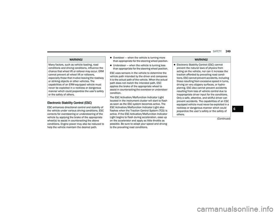 JEEP GRAND CHEROKEE 4XE 2022  Owners Manual �:�$�5�1�,�1�*�
�0�D�Q�\��I�D�F�W�R�U�V���V�X�F�K��D�V��Y�H�K�L�F�O�H��O�R�D�G�L�Q�J���U�R�D�G�
�F�R�Q�G�L�W�L�R�Q�V��D�Q�G��G�U�L�Y�L�Q�J��F�R�Q�G�L�W�L�R�Q�V���L�Q�I�O�X�H�Q�F�H��W�K