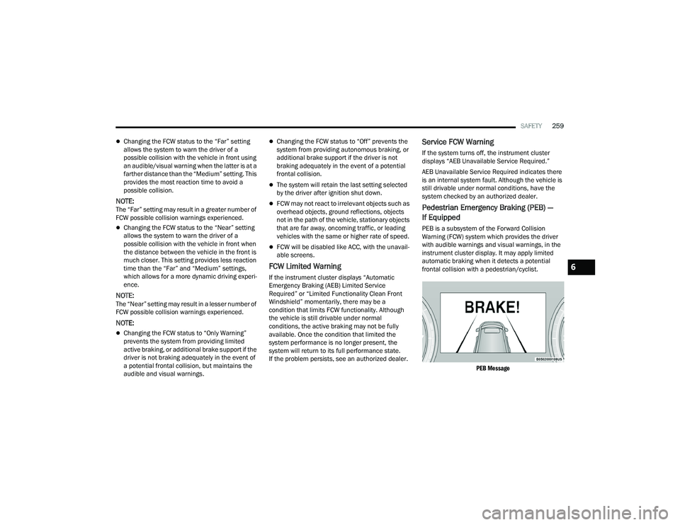 JEEP GRAND CHEROKEE 4XE 2022  Owners Manual 
6

22_WL_OM_EN_USC_t.book  Page 259   
