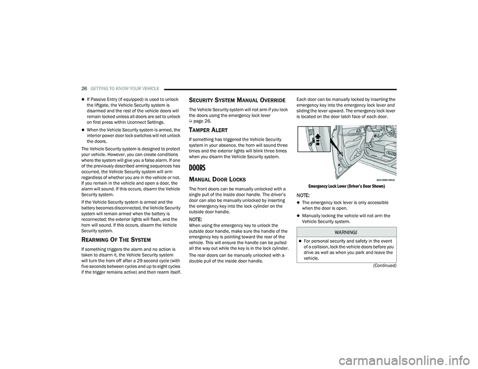 JEEP GRAND CHEROKEE 4XE 2022  Owners Manual �:�$�5�1�,�1�*�
For personal security and safety in the event 
of a collision, lock the vehicle doors before you 
drive as well as when you park and leave the 
vehicle. 