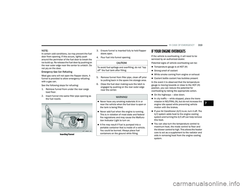 JEEP GRAND CHEROKEE 4XE 2022  Owners Manual �&�$�8�7�,�2�1�
�7�R��D�Y�R�L�G��I�X�H�O��V�S�L�O�O�D�J�H��D�Q�G��R�Y�H�U�I�L�O�O�L�Q�J���G�R��Q�R�W��´�W�R�S�
�R�I�I�µ��W�K�H��I�X�H�O��W�D�Q�N��D�I�W�H�U��I�L�O�O�L�Q�J�
�:�$�5�1�