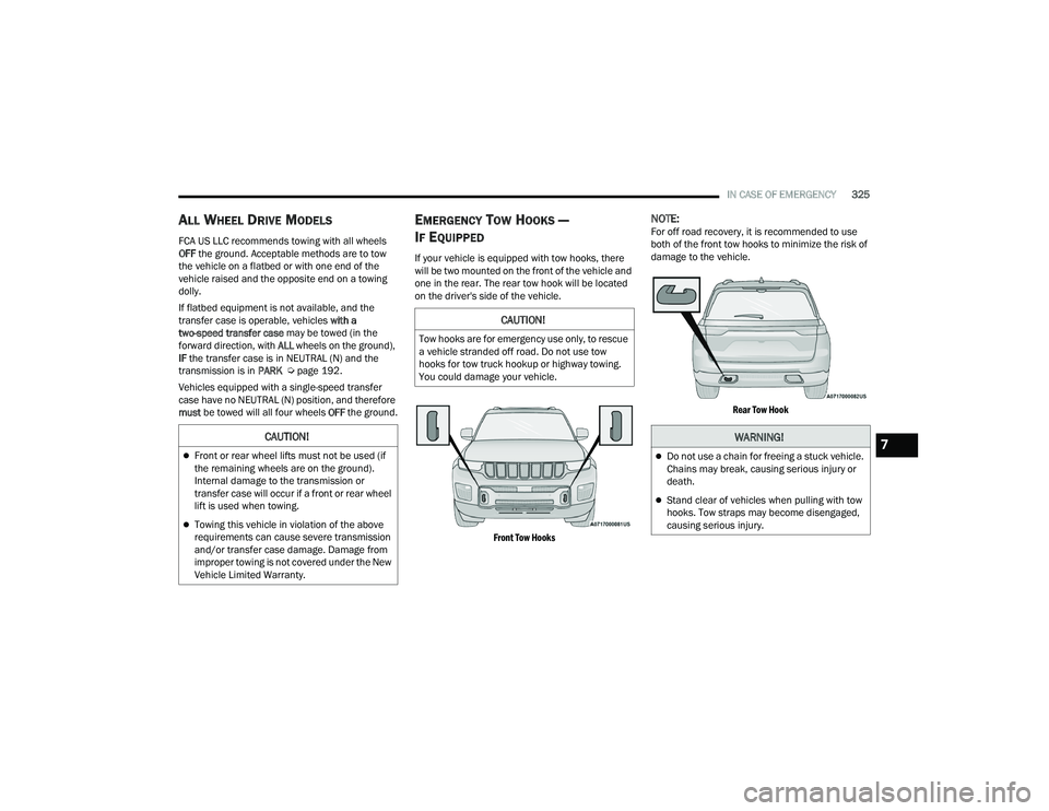 JEEP GRAND CHEROKEE 4XE 2022  Owners Manual �&�$�8�7�,�2�1�
�7�R�Z��K�R�R�N�V��D�U�H��I�R�U��H�P�H�U�J�H�Q�F�\��X�V�H��R�Q�O�\���W�R��U�H�V�F�X�H�
�D��Y�H�K�L�F�O�H��V�W�U�D�Q�G�H�G��R�I�I��U�R�D�G����R��Q�R�W��X�V�H��W�R�Z