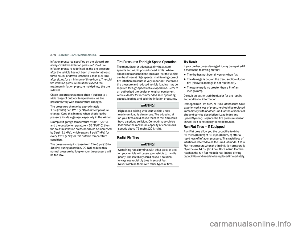 JEEP GRAND CHEROKEE 4XE 2022  Owners Manual �:�$�5�1�,�1�*�
�+�L�J�K��V�S�H�H�G��G�U�L�Y�L�Q�J��Z�L�W�K��\�R�X�U��Y�H�K�L�F�O�H��X�Q�G�H�U�
�P�D�[�L�P�X�P��O�R�D�G��L�V��G�D�Q�J�H�U�R�X�V���7�K�H��D�G�G�H�G��V�W�U�D�L�Q�
�R�Q��