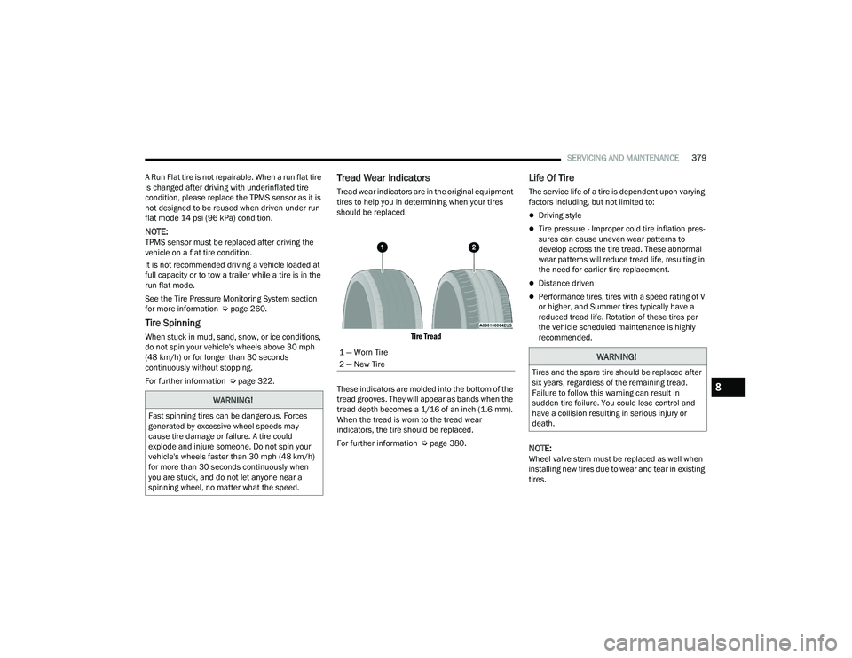 JEEP GRAND CHEROKEE 4XE 2022  Owners Manual �:�$�5�1�,�1�*�
�)�D�V�W��V�S�L�Q�Q�L�Q�J��W�L�U�H�V��F�D�Q��E�H��G�D�Q�J�H�U�R�X�V���)�R�U�F�H�V�
�J�H�Q�H�U�D�W�H�G��E�\��H�[�F�H�V�V�L�Y�H��Z�K�H�H�O��V�S�H�H�G�V��P�D�\�
�F�D�X�V�H�