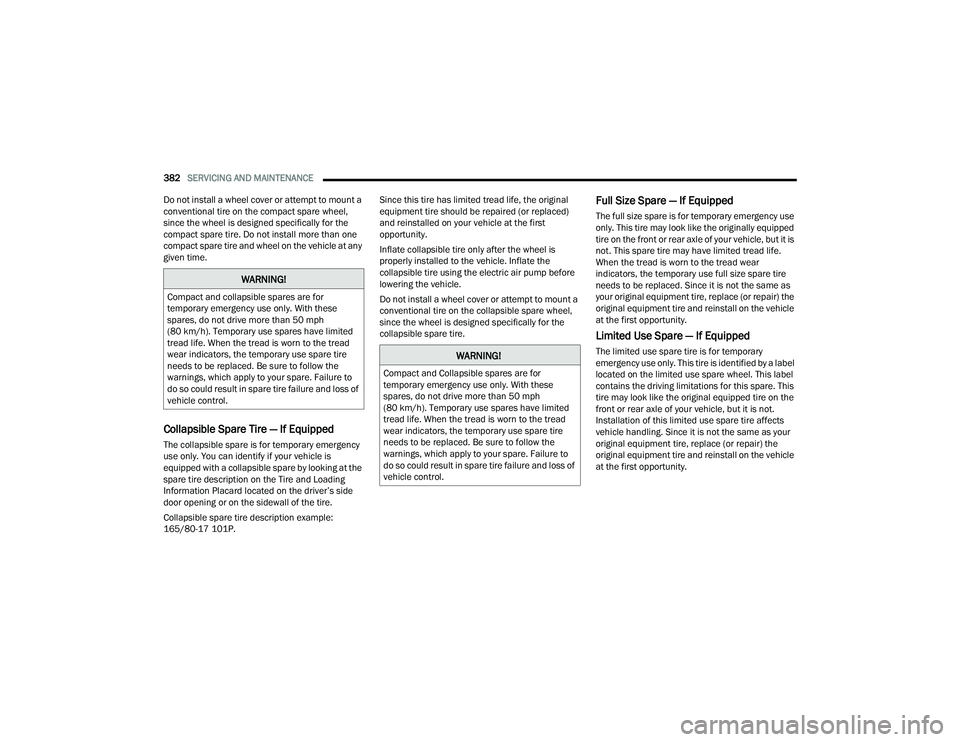 JEEP GRAND CHEROKEE 4XE 2022  Owners Manual �:�$�5�1�,�1�*�
�&�R�P�S�D�F�W��D�Q�G��F�R�O�O�D�S�V�L�E�O�H��V�S�D�U�H�V��D�U�H��I�R�U�
�W�H�P�S�R�U�D�U�\��H�P�H�U�J�H�Q�F�\��X�V�H��R�Q�O�\���:�L�W�K��W�K�H�V�H�
�V�S�D�U�H�V���G�R�