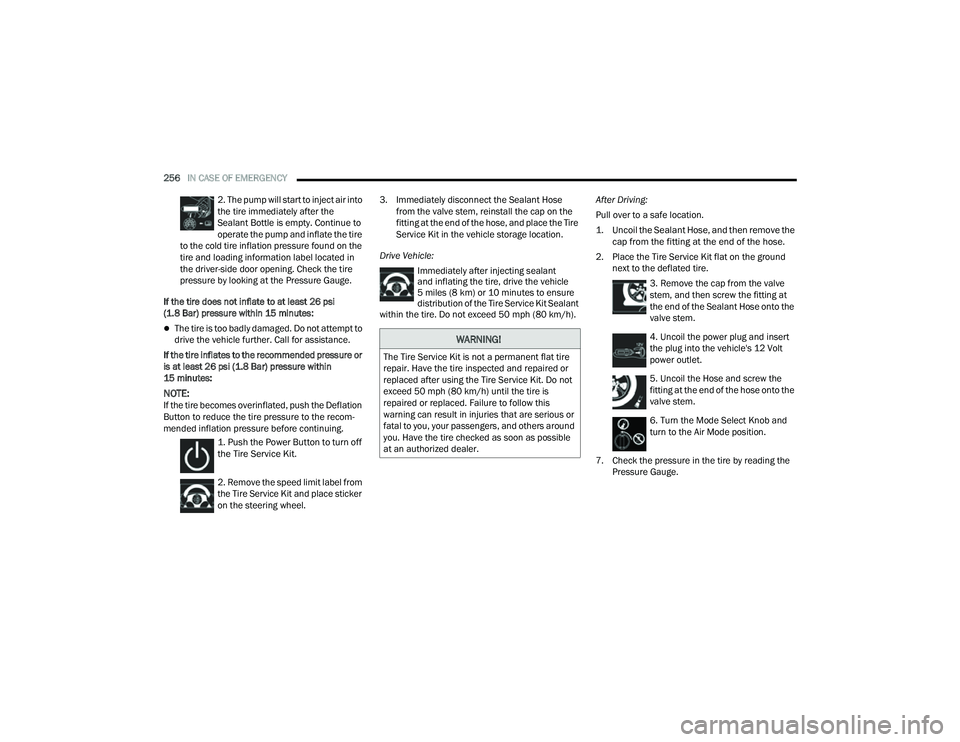 JEEP COMPASS 2023 Owners Manual
256IN CASE OF EMERGENCY
2. The pump will start to inject air into
the tire immediately after the
Sealant Bottle is empty. Continue to
operate the pump and inflate the tire
to the cold tire infl JEEP COMPASS 2023 Owners Manual
256IN CASE OF EMERGENCY
2. The pump will start to inject air into
the tire immediately after the
Sealant Bottle is empty. Continue to
operate the pump and inflate the tire
to the cold tire infl