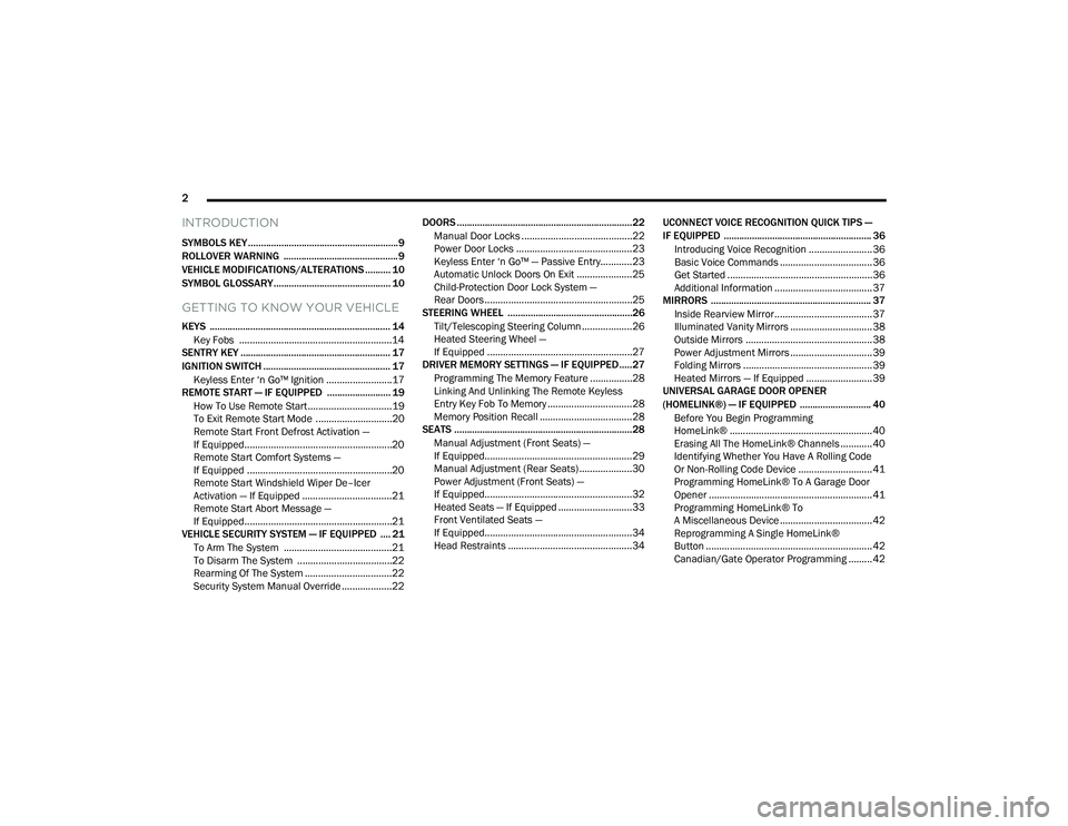 JEEP COMPASS 2023  Owners Manual 
2 
INTRODUCTION
SYMBOLS KEY ...........................................................9
ROLLOVER WARNING  ............................................. 9
VEHICLE MODIFICATIONS/ALTERATIONS ..........