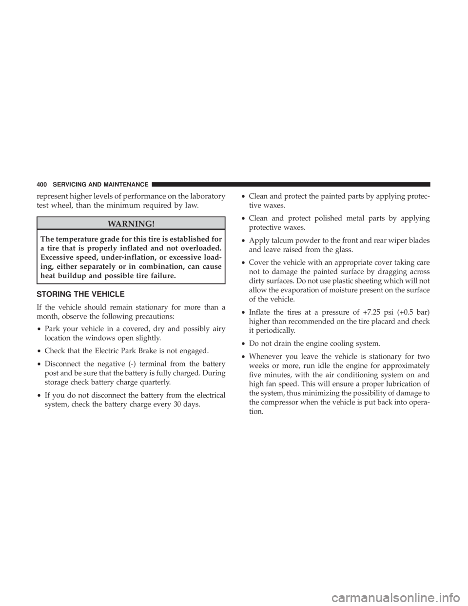 JEEP COMPASS LATITUDE 2018  Owners Manual represent higher levels of performance on the laboratory
test wheel, than the minimum required by law. 