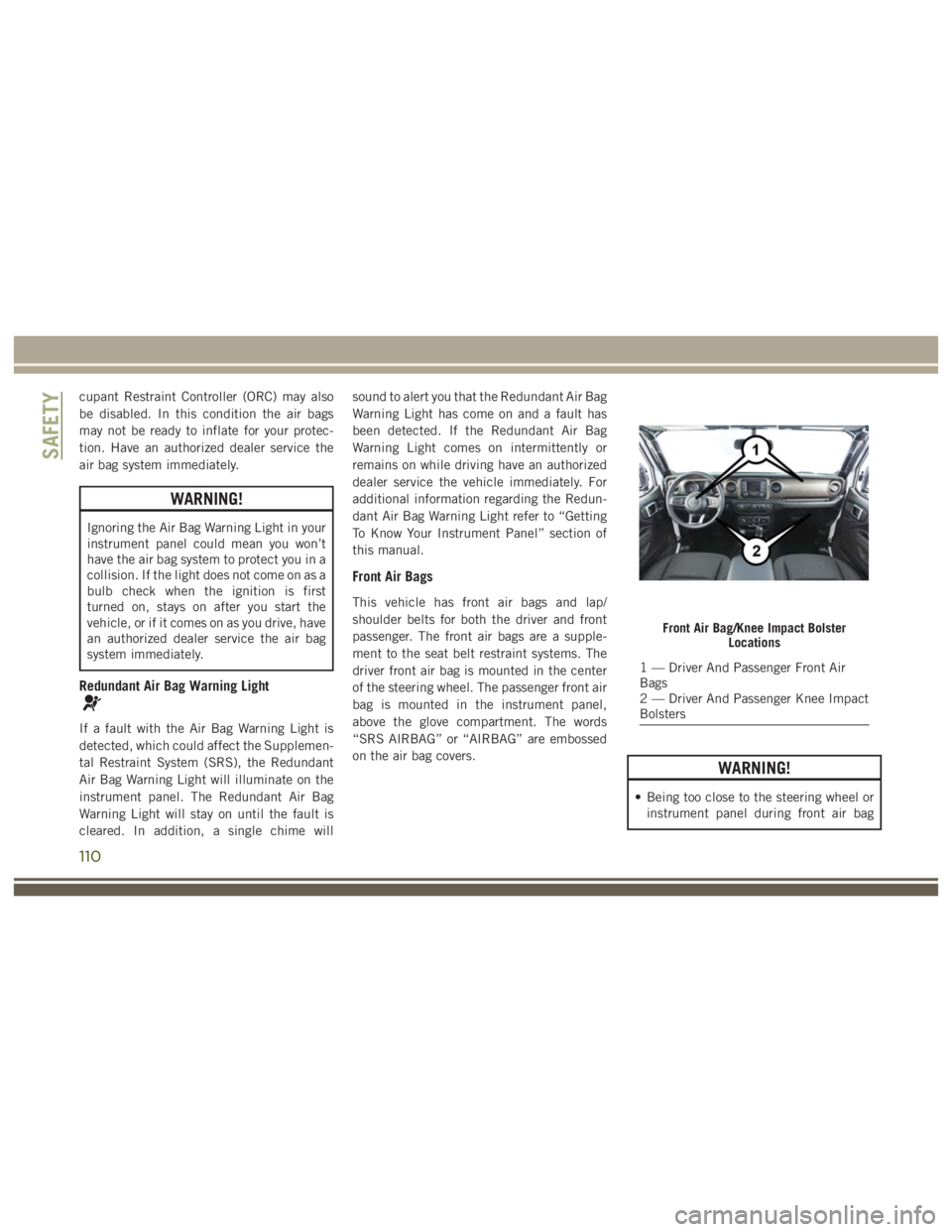 JEEP WRANGLER RUBICON 2019 Owners Manual 110 JEEP WRANGLER RUBICON 2019 Owners Manual 110