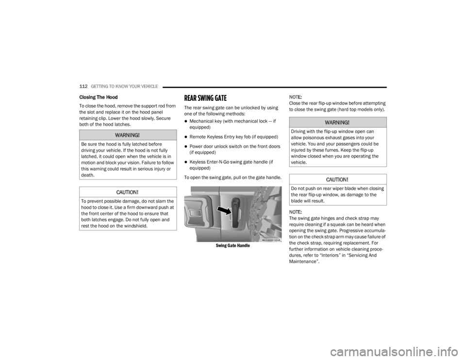 JEEP WRANGLER RUBICON 2020  Owners Manual �:�$�5�1�,�1�*�
�%�H��V�X�U�H��W�K�H��K�R�R�G��L�V��I�X�O�O�\��O�D�W�F�K�H�G��E�H�I�R�U�H�
�G�U�L�Y�L�Q�J��\�R�X�U��Y�H�K�L�F�O�H���,�I��W�K�H��K�R�R�G��L�V��Q�R�W��I�X�O�O�\�
�O�D�