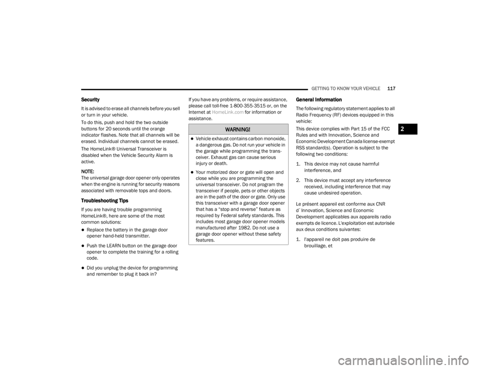 JEEP WRANGLER RUBICON 2020  Owners Manual 
�:�$�5�1�,�1�*�
Vehicle exhaust contains carbon monoxide,
a dangerous gas. Do not run your vehicle in
the garage while programming the trans-
ceiver. Exhaust gas can cause serious
injury or death