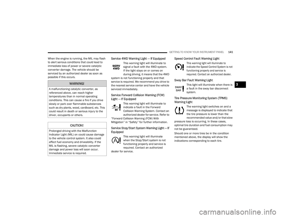 JEEP WRANGLER RUBICON 2020  Owners Manual �:�$�5�1�,�1�*�
�$��P�D�O�I�X�Q�F�W�L�R�Q�L�Q�J��F�D�W�D�O�\�W�L�F��F�R�Q�Y�H�U�W�H�U���D�V�
�U�H�I�H�U�H�Q�F�H�G��D�E�R�Y�H���F�D�Q��U�H�D�F�K��K�L�J�K�H�U�
�W�H�P�S�H�U�D�W�X�U�H�V��W�