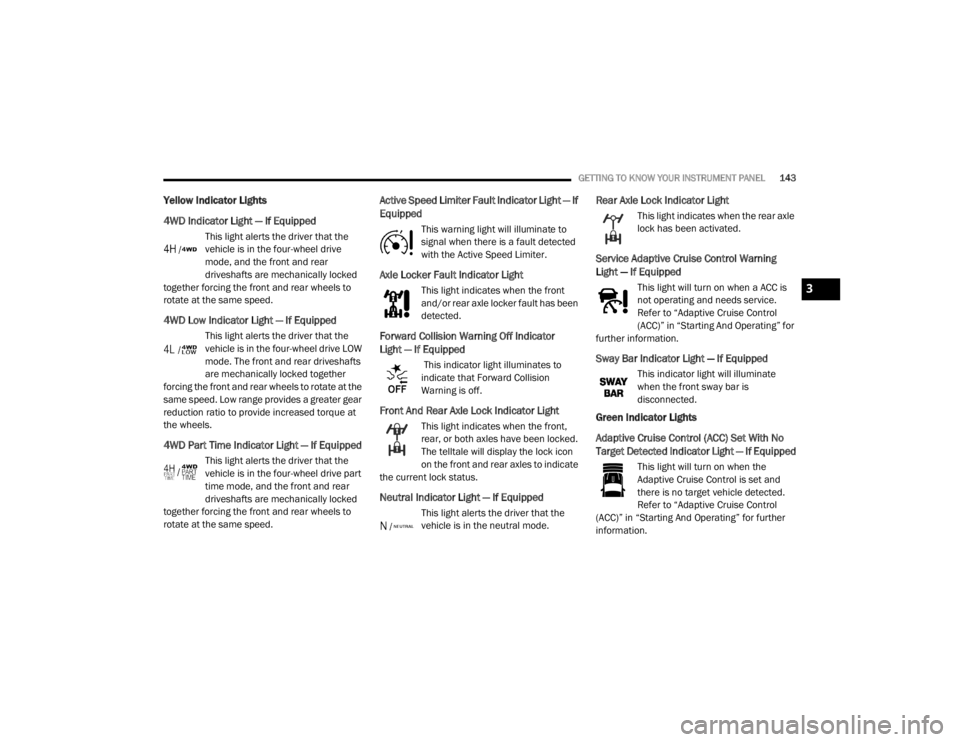 JEEP WRANGLER RUBICON 2020  Owners Manual 3

20_JL_OM_EN_USC_t.book  Page 143   