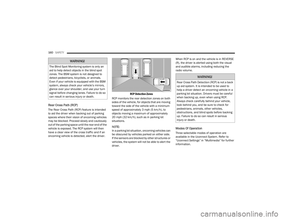 JEEP WRANGLER RUBICON 2020  Owners Manual �:�$�5�1�,�1�*�
�7�K�H��%�O�L�Q�G��6�S�R�W��0�R�Q�L�W�R�U�L�Q�J��V�\�V�W�H�P��L�V��R�Q�O�\��D�Q�
�D�L�G��W�R��K�H�O�S��G�H�W�H�F�W��R�E�M�H�F�W�V��L�Q��W�K�H��E�O�L�Q�G��V�S�R�W�
�]�