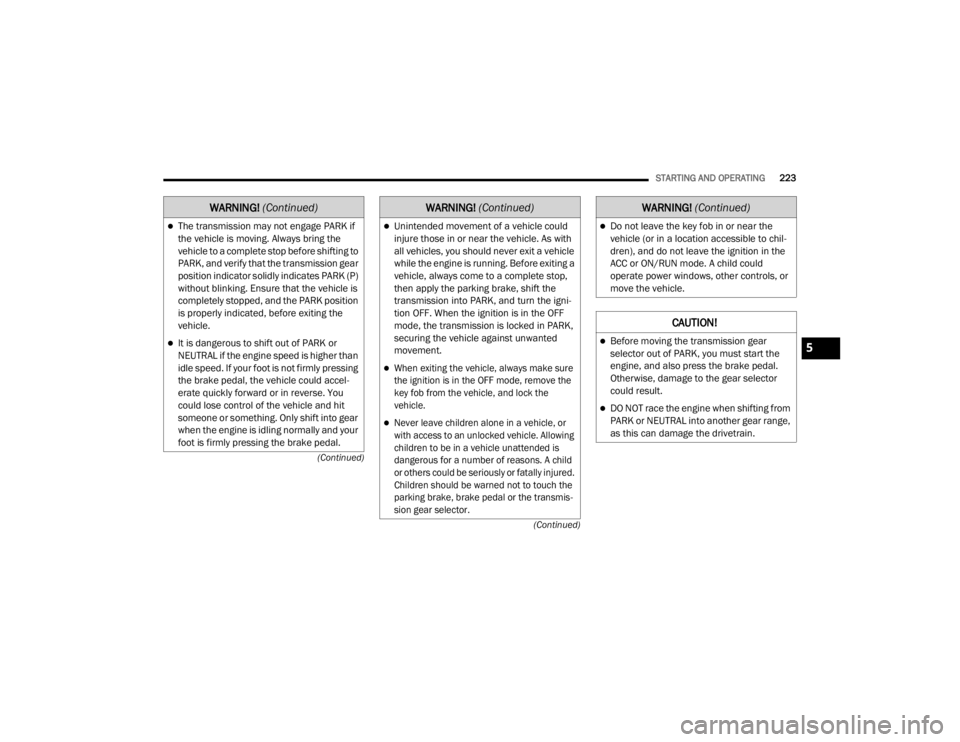 JEEP WRANGLER RUBICON 2020  Owners Manual �:�$�5�1�,�1�*� (Continued�\f
�:�$�5�1�,�1�*� (Continued�\f�:�$�5�1�,�1�*� (Continued�\f
5

20_JL_OM_EN_USC_t.book  Page 223   