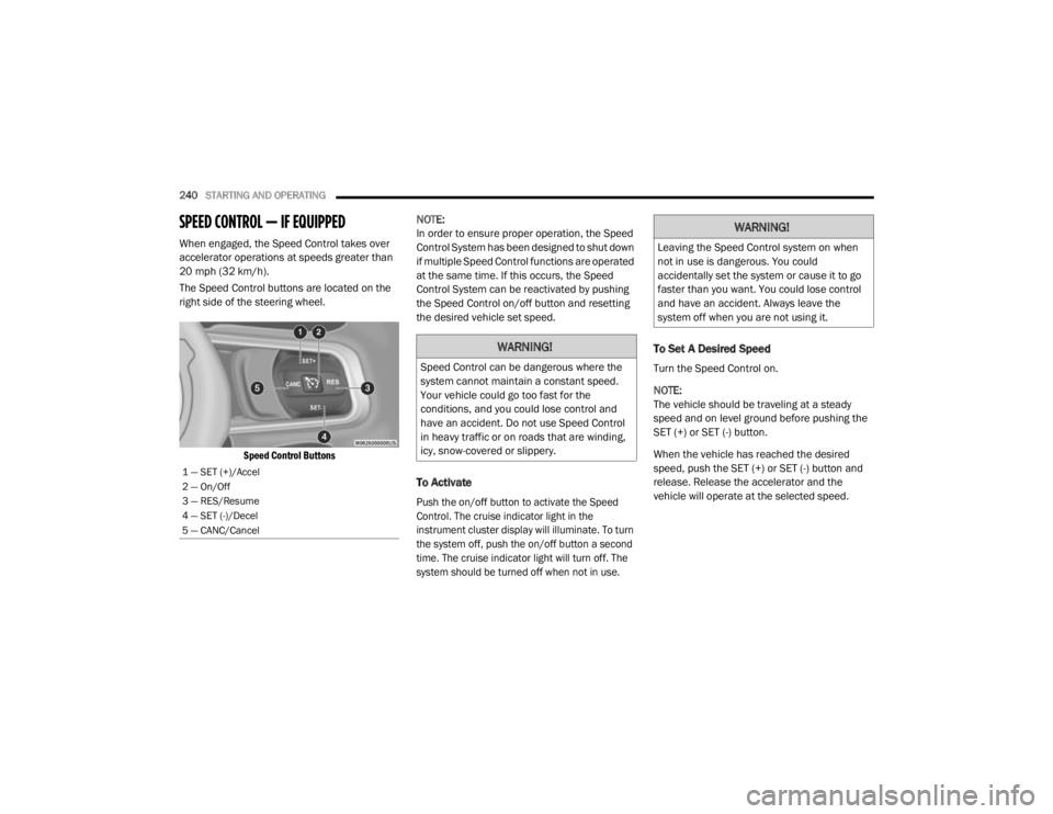 JEEP WRANGLER RUBICON 2020  Owners Manual �:�$�5�1�,�1�*�
�6�S�H�H�G��&�R�Q�W�U�R�O��F�D�Q��E�H��G�D�Q�J�H�U�R�X�V��Z�K�H�U�H��W�K�H�
�V�\�V�W�H�P��F�D�Q�Q�R�W��P�D�L�Q�W�D�L�Q��D��F�R�Q�V�W�D�Q�W��V�S�H�H�G��
�<�R�X�U��Y�H�K�