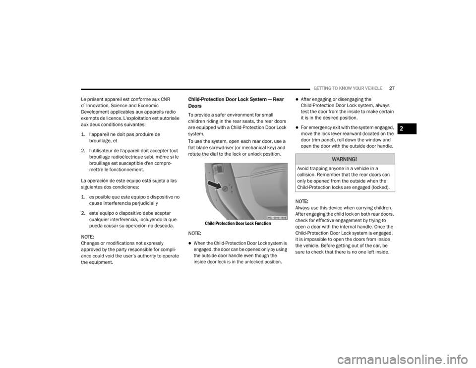 JEEP WRANGLER RUBICON 2020 Owners Manual �:�$�5�1�,�1�*�
�$�Y�R�L�G��W�U�D�S�S�L�Q�J��D�Q�\�R�Q�H��L�Q��D��Y�H�K�L�F�O�H��L�Q��D�
�F�R�O�O�L�V�L�R�Q���5�H�P�H�P�E�H�U��W�K�D�W��W�K�H��U�H�D�U��G�R�R�U�V��F�D�Q�
�R�Q�O�\��E�