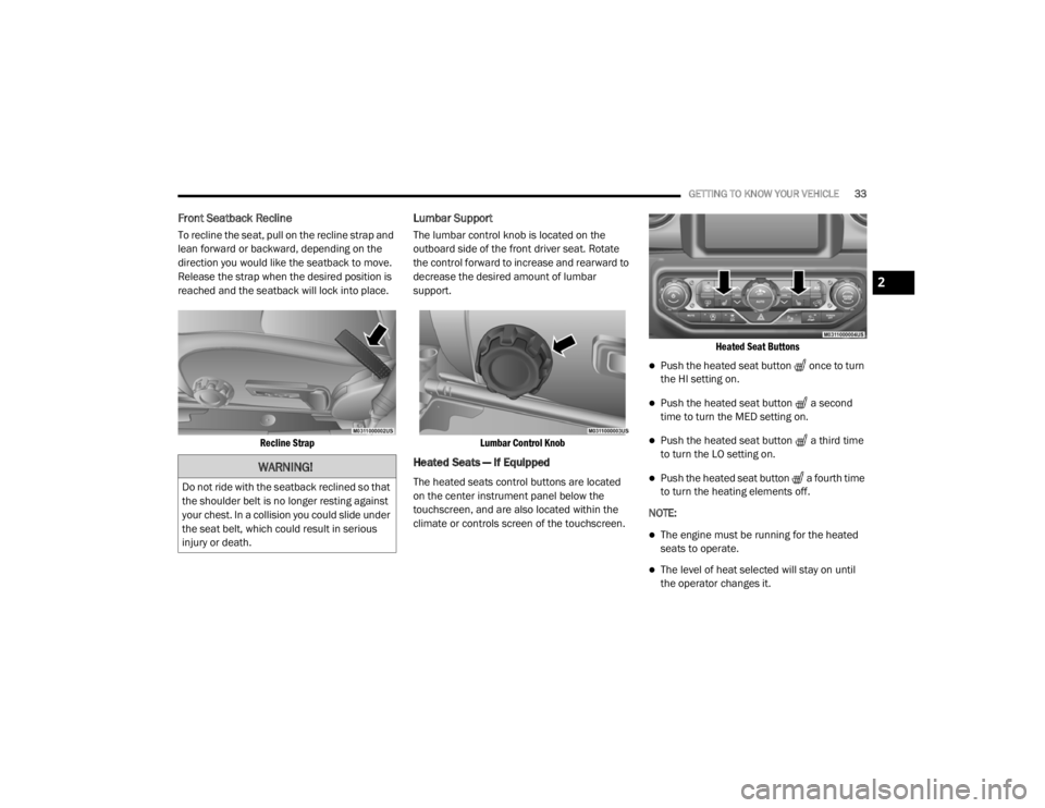JEEP WRANGLER RUBICON 2020 Owners Guide �:�$�5�1�,�1�*�
��R��Q�R�W��U�L�G�H��Z�L�W�K��W�K�H��V�H�D�W�E�D�F�N��U�H�F�O�L�Q�H�G��V�R��W�K�D�W�
�W�K�H��V�K�R�X�O�G�H�U��E�H�O�W��L�V��Q�R��O�R�Q�J�H�U��U�H�V�W�L�Q�J��D�J�D�L�Q