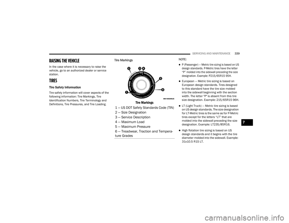 JEEP WRANGLER RUBICON 2020  Owners Manual 7

20_JL_OM_EN_USC_t.book Page 339

NOTE: 