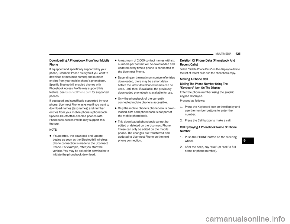 JEEP WRANGLER RUBICON 2020 Owners Manual 9
20_JL_OM_EN_USC_t.book Page 425 JEEP WRANGLER RUBICON 2020 Owners Manual 9
20_JL_OM_EN_USC_t.book Page 425