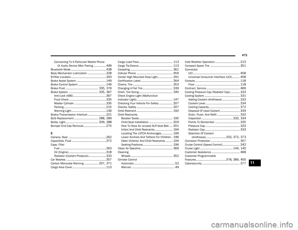 JEEP WRANGLER RUBICON 2020  Owners Manual 11

20_JL_OM_EN_USC_t.book  Page 473   