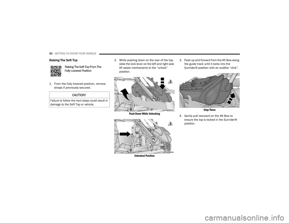 JEEP WRANGLER RUBICON 2020 Manual Online Raising The Soft Top From The
Fully Lowered Position JEEP WRANGLER RUBICON 2020 Manual Online Raising The Soft Top From The
Fully Lowered Position