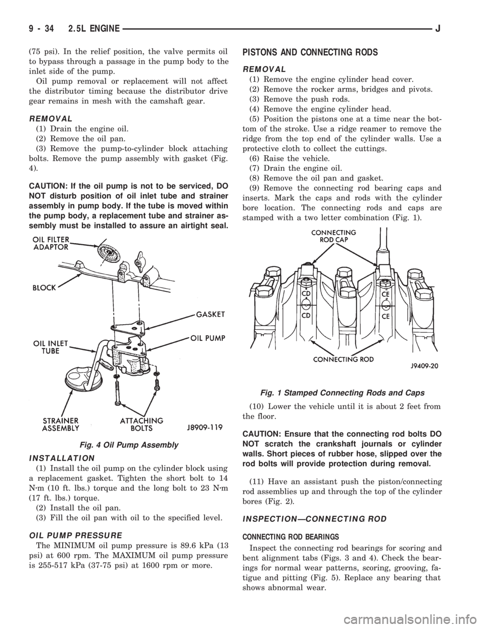 JEEP WRANGLER 1994  Owners Manual Fig. 1 Stamped Connecting Rods and Caps
9 - 34 2.5L ENGINEJ 