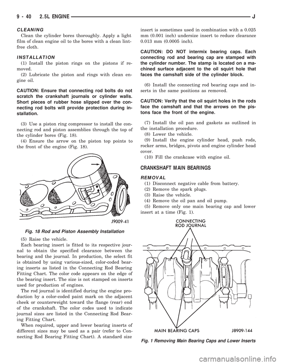 JEEP WRANGLER 1994  Owners Manual Fig. 1 Removing Main Bearing Caps and Lower Inserts
9 - 40 2.5L ENGINEJ 