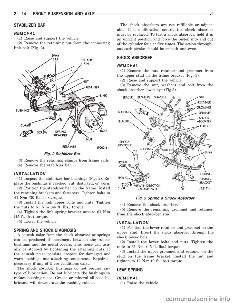 JEEP WRANGLER 1994 Owners Manual Fig. 3 Spring & Shock Absorber
2 - 14 FRONT SUSPENSION AND AXLEJ JEEP WRANGLER 1994 Owners Manual Fig. 3 Spring & Shock Absorber
2 - 14 FRONT SUSPENSION AND AXLEJ