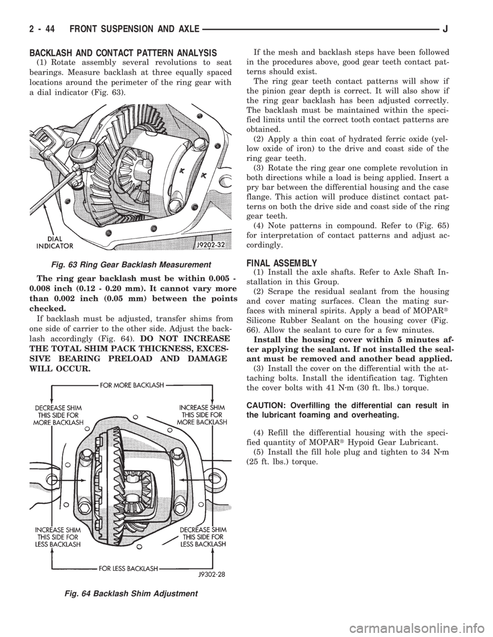 JEEP WRANGLER 1994 Owners Manual Fig. 64 Backlash Shim Adjustment
2 - 44 FRONT SUSPENSION AND AXLEJ JEEP WRANGLER 1994 Owners Manual Fig. 64 Backlash Shim Adjustment
2 - 44 FRONT SUSPENSION AND AXLEJ