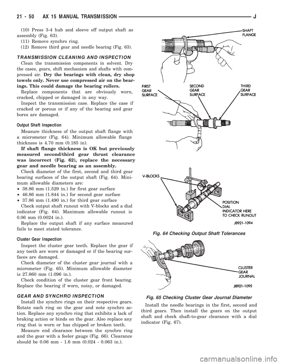 JEEP WRANGLER 1994  Owners Manual Fig. 65 Checking Cluster Gear Journal Diameter
21 - 50 AX 15 MANUAL TRANSMISSIONJ 