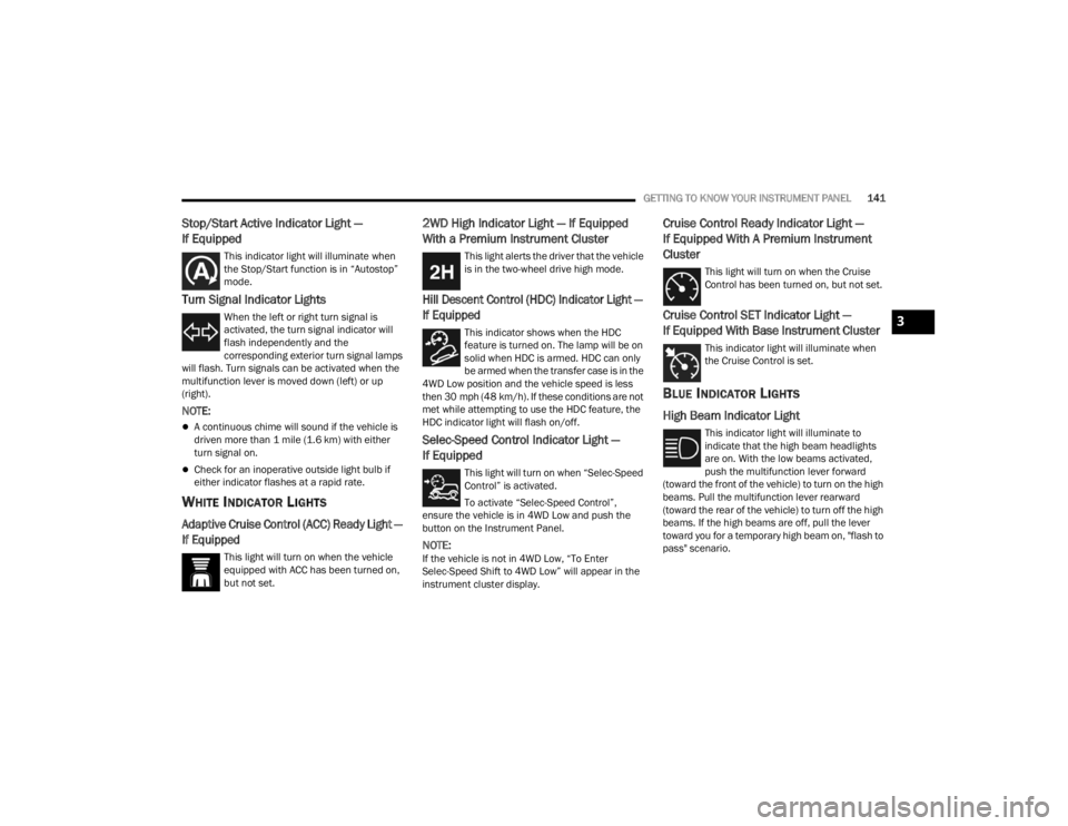 JEEP WRANGLER 4XE JL 2022  Owners Manual 3

22_JL_OM_EN_USC_t.book  Page 141   