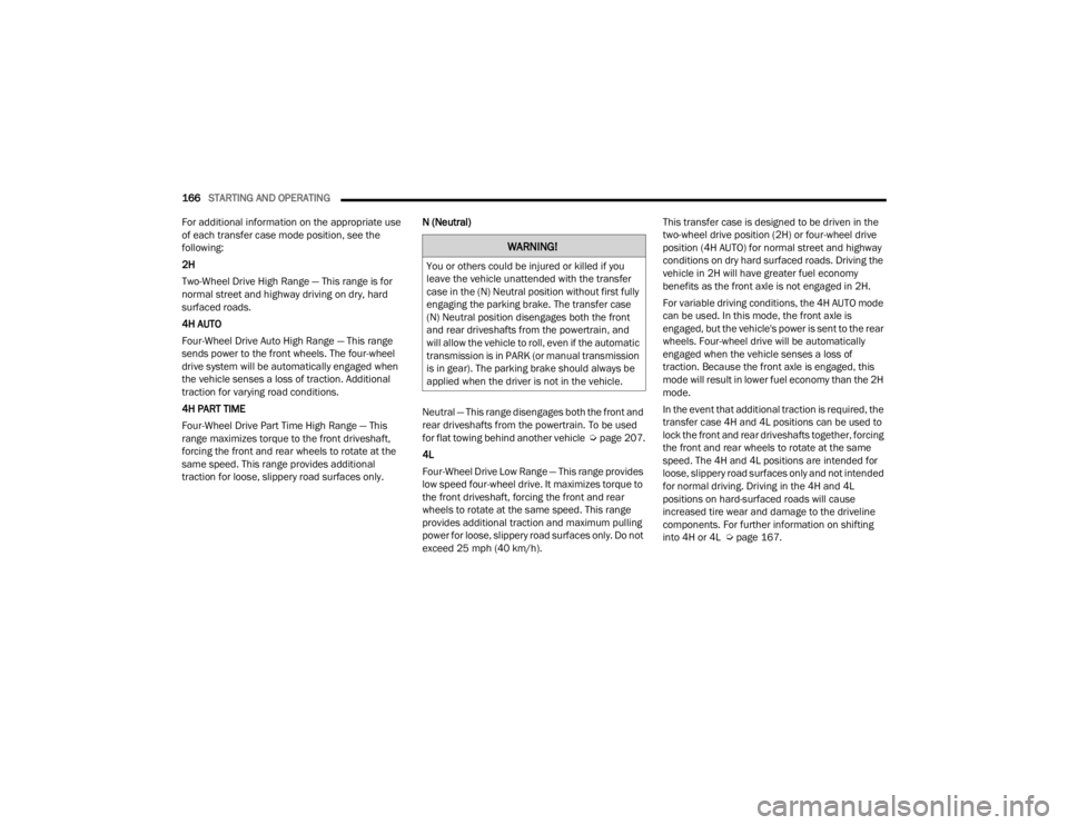 JEEP WRANGLER 4XE JL 2022  Owners Manual �:�$�5�1�,�1�*�
�<�R�X��R�U��R�W�K�H�U�V��F�R�X�O�G��E�H��L�Q�M�X�U�H�G��R�U��N�L�O�O�H�G��L�I��\�R�X�
�O�H�D�Y�H��W�K�H��Y�H�K�L�F�O�H��X�Q�D�W�W�H�Q�G�H�G��Z�L�W�K��W�K�H��W�U�D�Q�V