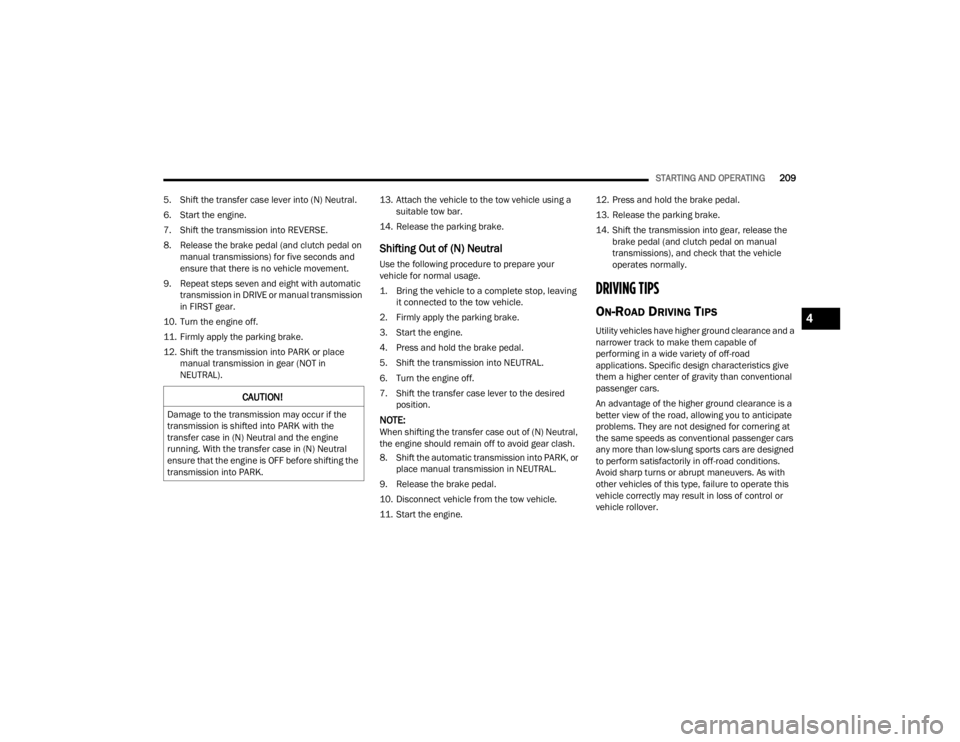 JEEP WRANGLER 4XE JL 2022  Owners Manual 4

22_JL_OM_EN_USC_t.book  Page 209   