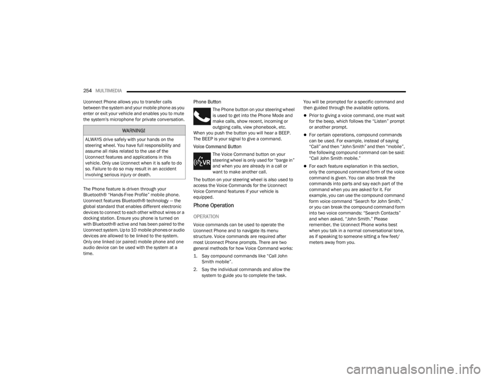 JEEP WRANGLER 4XE JL 2022  Owners Manual �:�$�5�1�,�1�*�
�$�/�:�$�<�6��G�U�L�Y�H��V�D�I�H�O�\��Z�L�W�K��\�R�X�U��K�D�Q�G�V��R�Q��W�K�H�
�V�W�H�H�U�L�Q�J��Z�K�H�H�O���<�R�X��K�D�Y�H��I�X�O�O��U�H�V�S�R�Q�V�L�E�L�O�L�W�\��D�Q�G