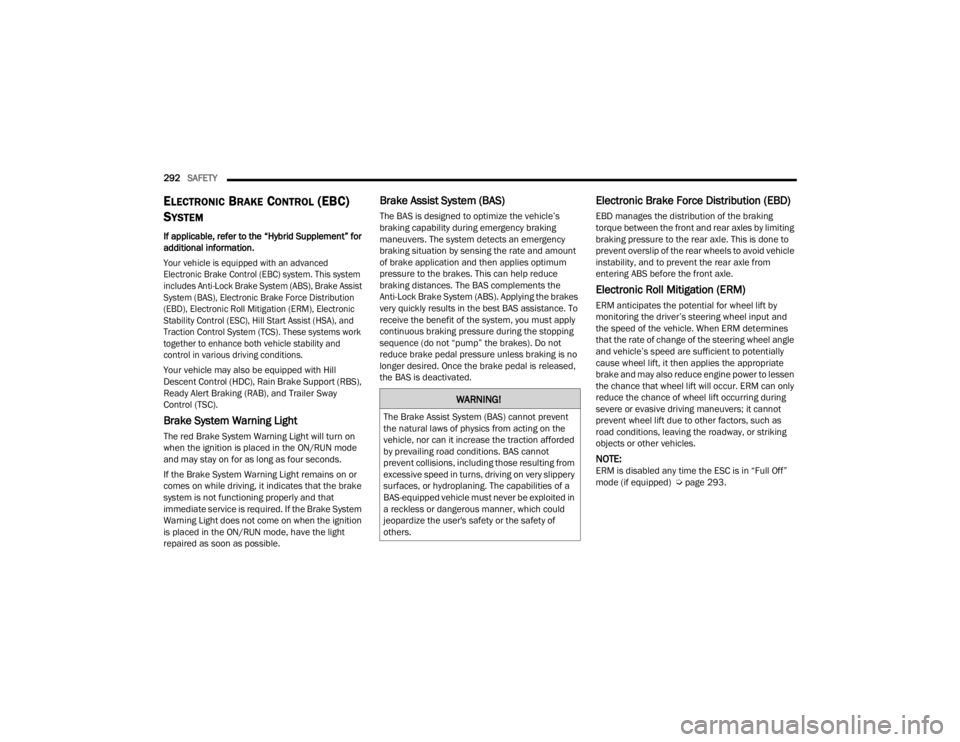 JEEP WRANGLER 4XE JL 2022  Owners Manual �:�$�5�1�,�1�*�
�7�K�H��%�U�D�N�H��$�V�V�L�V�W��6�\�V�W�H�P���%�$�6�\f��F�D�Q�Q�R�W��S�U�H�Y�H�Q�W�
�W�K�H��Q�D�W�X�U�D�O��O�D�Z�V��R�I��S�K�\�V�L�F�V��I�U�R�P��D�F�W�L�Q�J��R�Q��W�K�