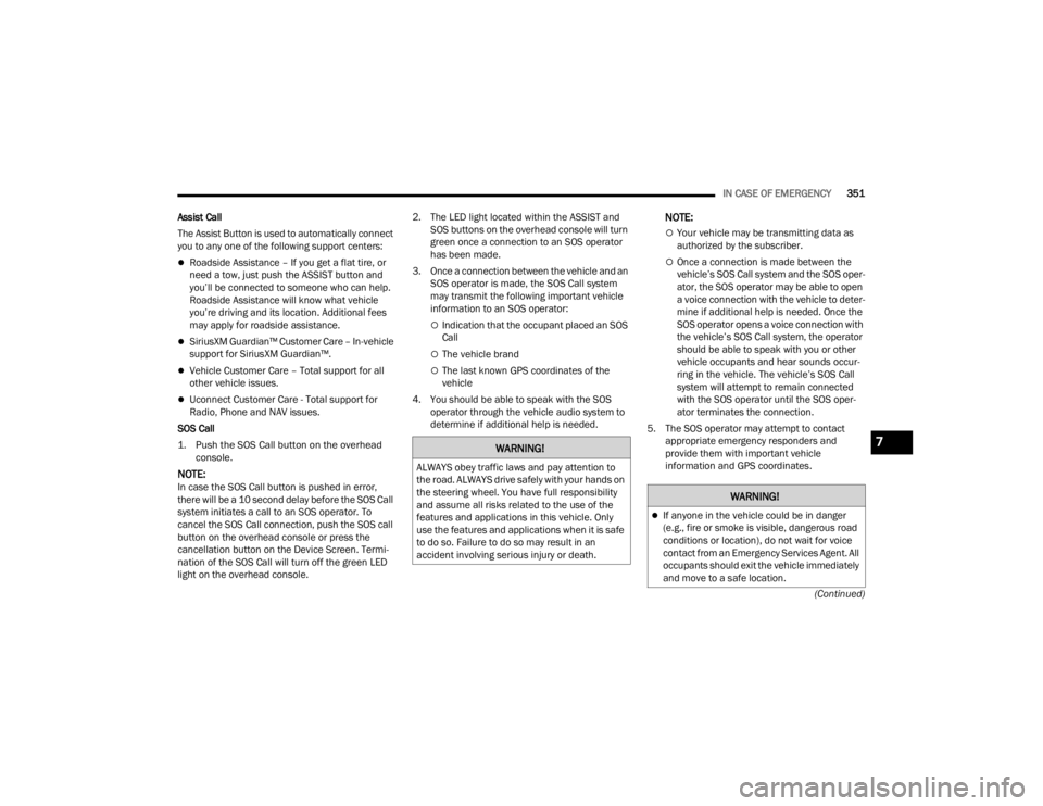 JEEP WRANGLER 4XE JL 2022  Owners Manual �:�$�5�1�,�1�*�
�$�/�:�$�<�6��R�E�H�\��W�U�D�I�I�L�F��O�D�Z�V��D�Q�G��S�D�\��D�W�W�H�Q�W�L�R�Q��W�R�
�W�K�H��U�R�D�G���$�/�:�$�<�6��G�U�L�Y�H��V�D�I�H�O�\��Z�L�W�K��\�R�X�U��K�D�Q�G�V