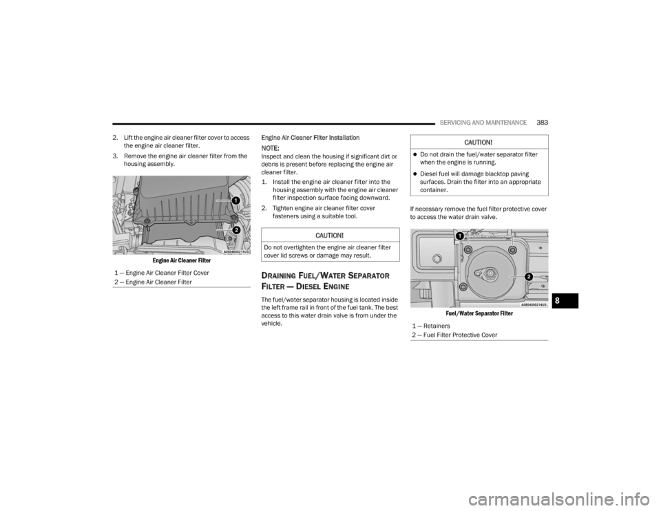JEEP WRANGLER 4XE JL 2022  Owners Manual �&�$�8�7�,�2�1�
��R��Q�R�W��R�Y�H�U�W�L�J�K�W�H�Q��W�K�H��H�Q�J�L�Q�H��D�L�U��F�O�H�D�Q�H�U��I�L�O�W�H�U�
�F�R�Y�H�U��O�L�G��V�F�U�H�Z�V��R�U��G�D�P�D�J�H��P�D�\��U�H�V�X�O�W�
�&�$�8�