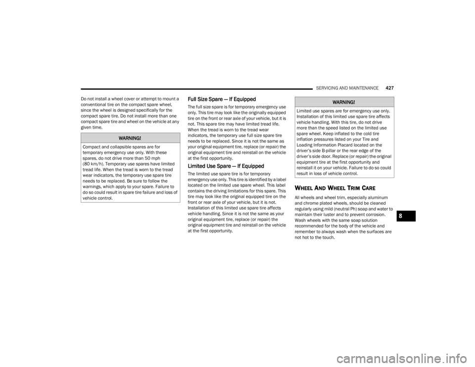 JEEP WRANGLER 4XE JL 2022  Owners Manual �:�$�5�1�,�1�*�
�&�R�P�S�D�F�W��D�Q�G��F�R�O�O�D�S�V�L�E�O�H��V�S�D�U�H�V��D�U�H��I�R�U�
�W�H�P�S�R�U�D�U�\��H�P�H�U�J�H�Q�F�\��X�V�H��R�Q�O�\���:�L�W�K��W�K�H�V�H�
�V�S�D�U�H�V���G�R�