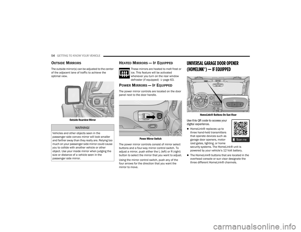 JEEP WRANGLER 4XE JL 2022 Workshop Manual �:�$�5�1�,�1�*�
�9�H�K�L�F�O�H�V��D�Q�G��R�W�K�H�U��R�E�M�H�F�W�V��V�H�H�Q��L�Q��W�K�H�
�S�D�V�V�H�Q�J�H�U��V�L�G�H��F�R�Q�Y�H�[��P�L�U�U�R�U��Z�L�O�O��O�R�R�N��V�P�D�O�O�H�U�
�D�Q�G��