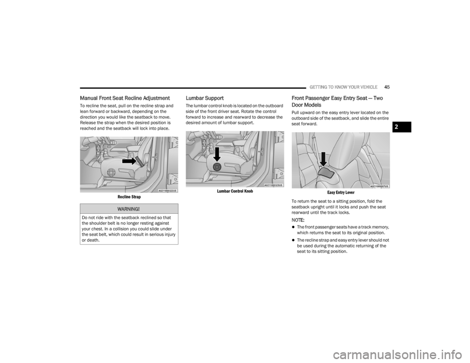 JEEP WRANGLER 4XE JL 2021 Service Manual �:�$�5�1�,�1�*�
��R��Q�R�W��U�L�G�H��Z�L�W�K��W�K�H��V�H�D�W�E�D�F�N��U�H�F�O�L�Q�H�G��V�R��W�K�D�W�
�W�K�H��V�K�R�X�O�G�H�U��E�H�O�W��L�V��Q�R��O�R�Q�J�H�U��U�H�V�W�L�Q�J��D�J�D�L�Q