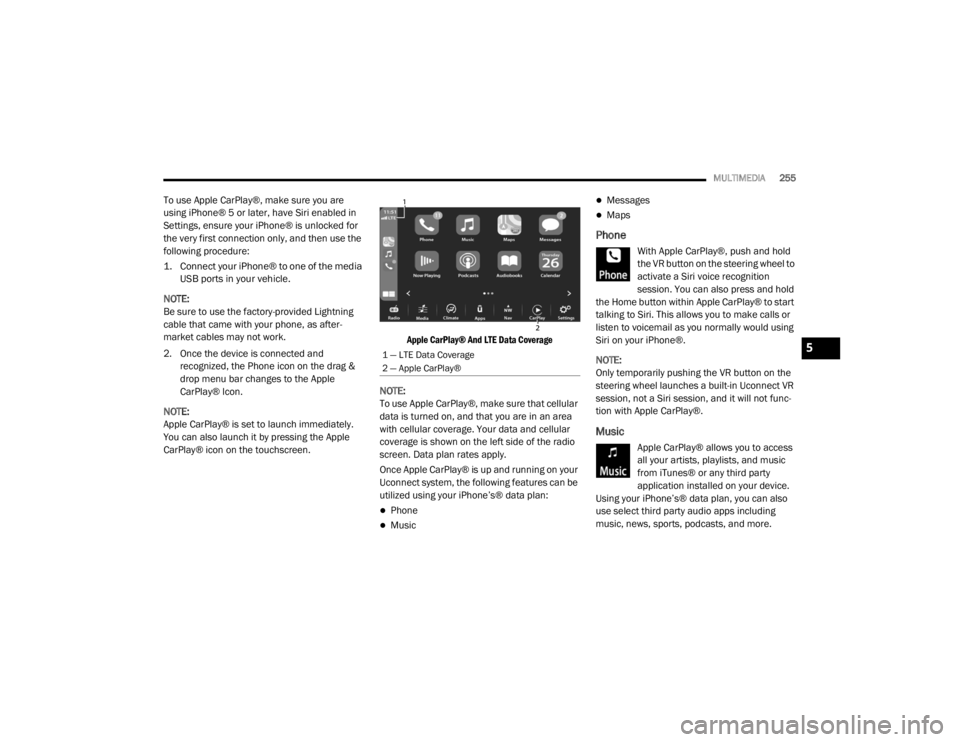 JEEP WRANGLER 2022  Owners Manual 5

21_JL_OM_EN_USC_t.book  Page 255   