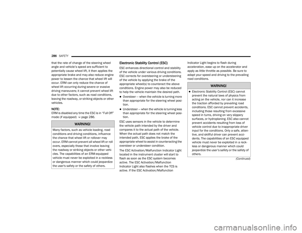 JEEP WRANGLER 2022  Owners Manual �:�$�5�1�,�1�*�
�0�D�Q�\��I�D�F�W�R�U�V���V�X�F�K��D�V��Y�H�K�L�F�O�H��O�R�D�G�L�Q�J���U�R�D�G�
�F�R�Q�G�L�W�L�R�Q�V��D�Q�G��G�U�L�Y�L�Q�J��F�R�Q�G�L�W�L�R�Q�V���L�Q�I�O�X�H�Q�F�H�
�W�